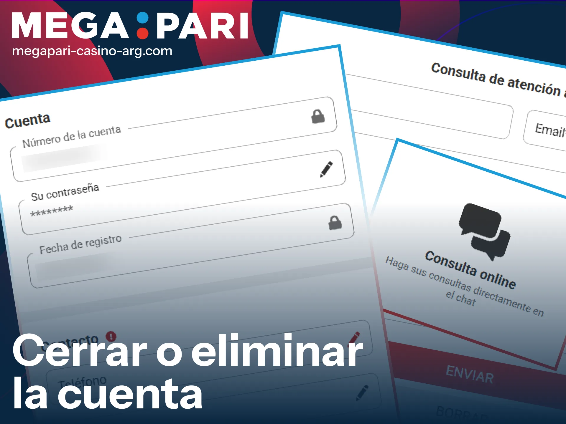 Gestioná tu registro solicitando el cierre de tu cuenta en MegaPari.